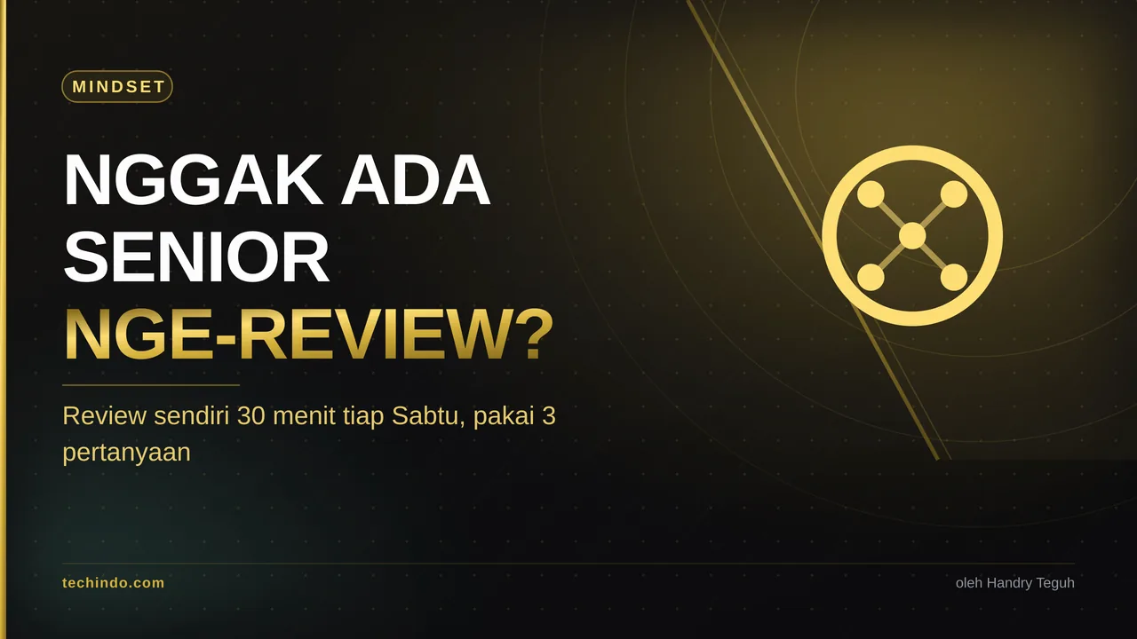 Nggak Ada Senior Nge-review? Jadwalin Review 30 Menit Tiap Sabtu